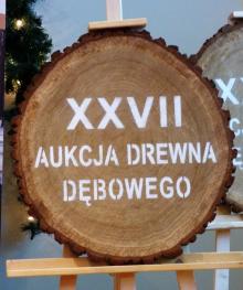 XXVII Międzynarodowa Aukcja Cennego Drewna Dębowego rozpoczęta