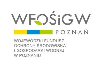 PROJEKTY DOTOWANE PRZEZ WFOŚIGW W POZNANIU